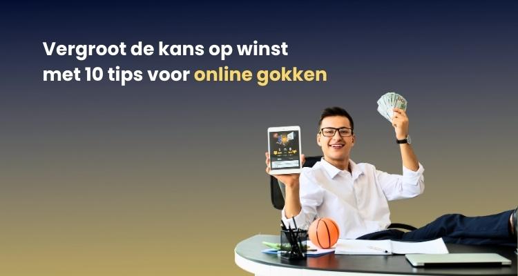 10 tips voor online gokken