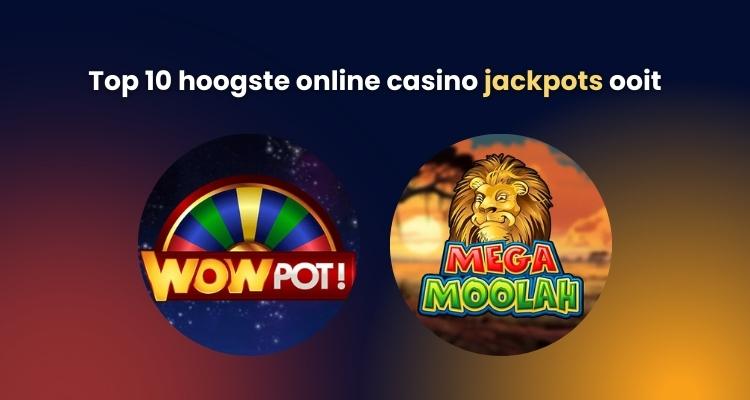 hoogste casino jackpots
