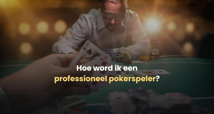Professioneel pokerspeler