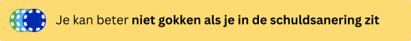 Gokken in de schuldsanering