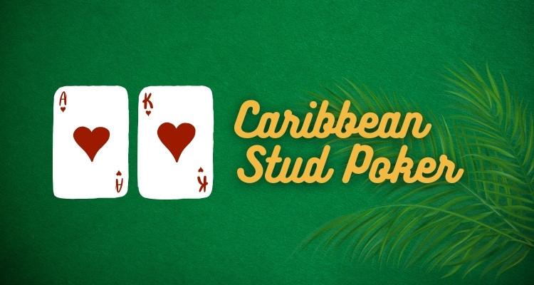 Caribbean Stud Poker