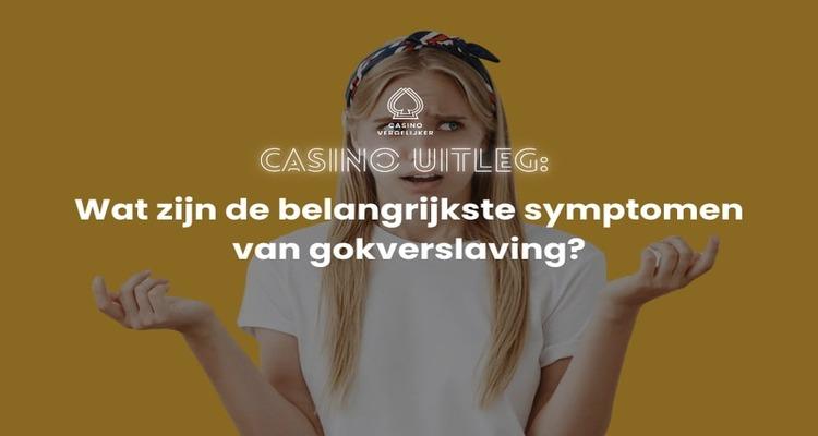 Belangrijkste symptomen van gokverslaving