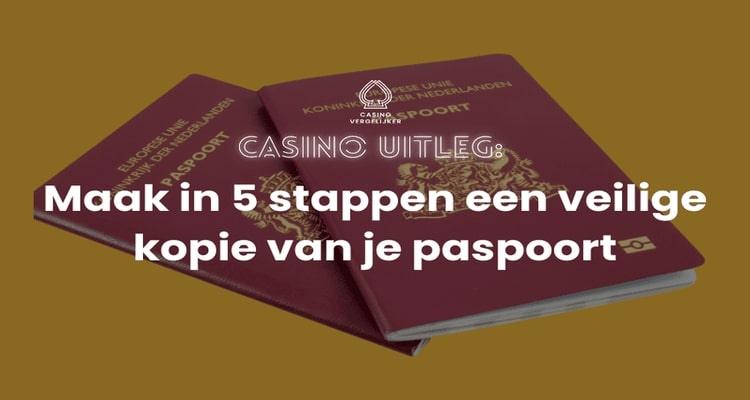 Maak in 5 stappen een veilige kopie van je paspoort