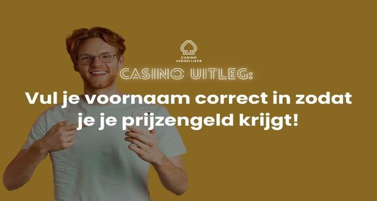 Voornaam correct casino account