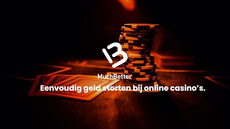 MuchBetter | Betrouwbare Online casino Betaalmethode | beste gokkast