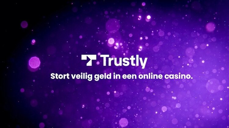Trustly | Veilige Online Casino Betaalmethode | speel casino online