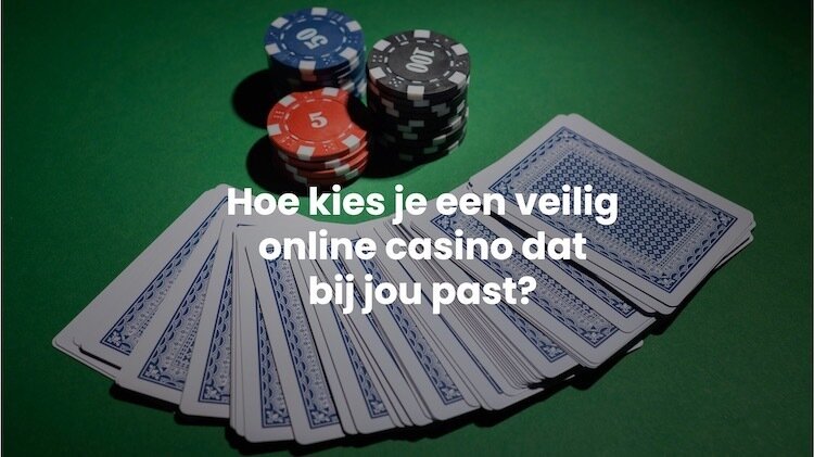 Hoe kies je een casino | Betrouwbare Online Casino Tips | veilig online gokken