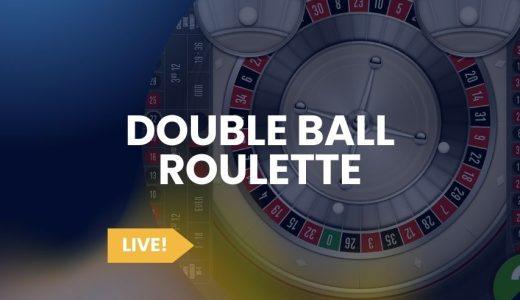 Double ball roulette live