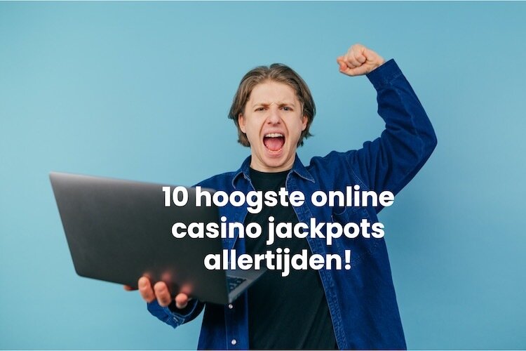 Hoogste jackpots | Betrouwbare Online Casino Tips | beste casinospellen