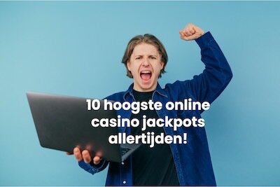 10 grootste jackpots ooit | Betrouwbare Online Casino Tips | echt geld winnen