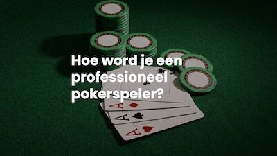 Professioneel poker spelen | Beste Online Casino Speltips & Strategie | online casino vergelijken