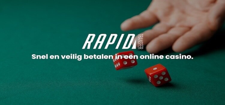 Betaalmethode Rapid Transfer casino