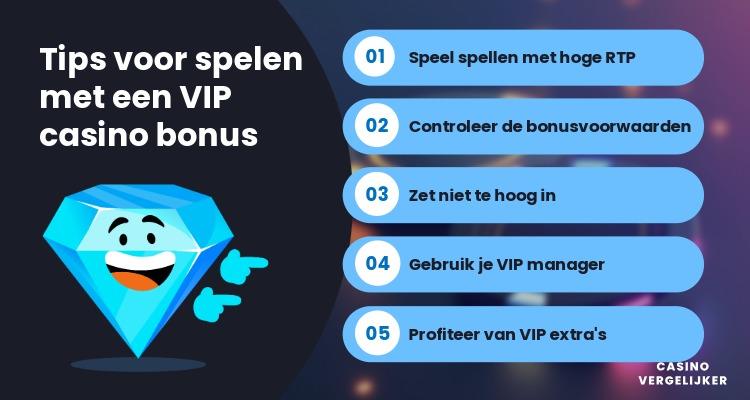 Infographic met tips voor het gebruiken van een VIP casino bonus zoals lagere inzetten, hoge RTP spellen en controleren van voorwaarden