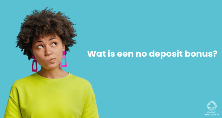 Wat is een no deposit bonus