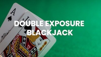 Double Exposure Blackjack | Leukste Online Casino Spellen | online casino vergelijken