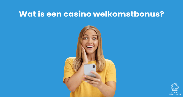 Wat is een casino welkomstbonus