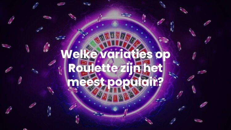 Variaties op Roulette | Beste Online casino Tips | vergelijk casino's online