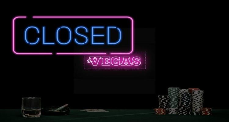 Dr. Vegas Casino gesloten