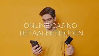 Casino Betaalmethoden | Ontdek beste gokkasten en vergelijk online casinos