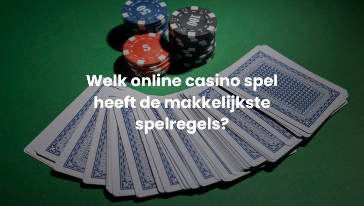 Makkelijk Online Casino spel | Beste Online Casino Recensie | casino speltips