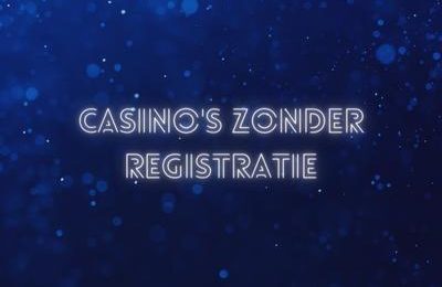Casino's zonder Registratie Pay 'n Play casino's | speel bij de beste en meeste betrouwbare casinos online