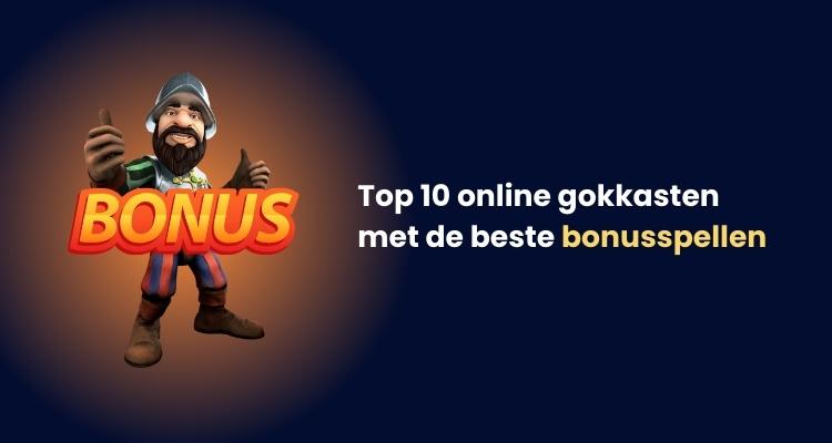 top 10 beste bonusspellen online gokkasten