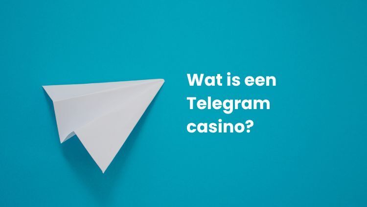 wat is een Telegram Casino? | Beste Online Casino Nieuws | gokken online