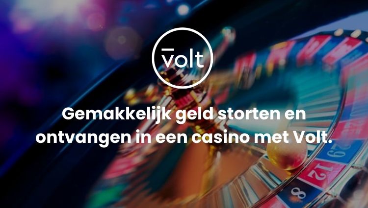 Geld storten met Volt | Veilige Betaalsoorten Online Casinos