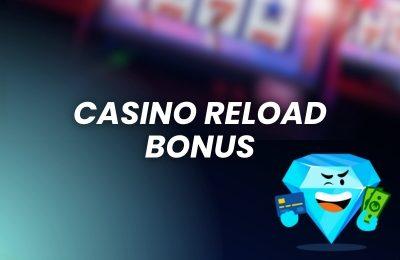 online casino reload bonus