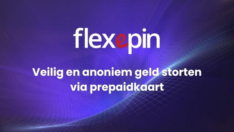 Flexepin anoniem en veilig