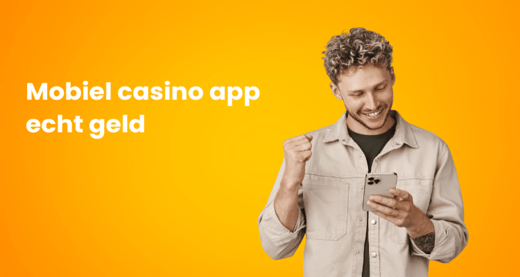 Mobiel casino app echt geld