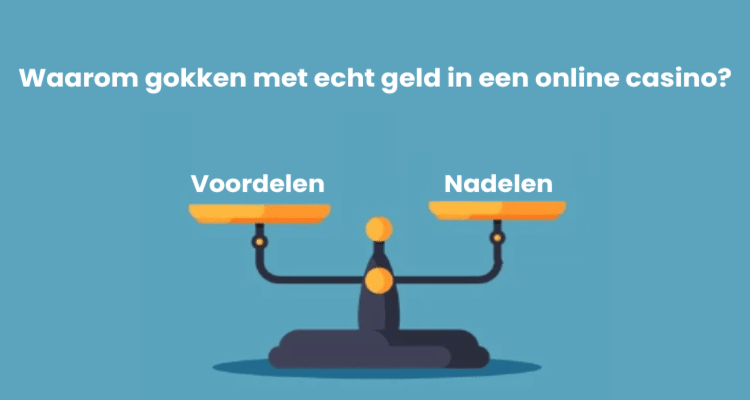 Voor- en nadelen van gokken met echt geld