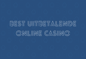 Best Uitbetalende Online Casino