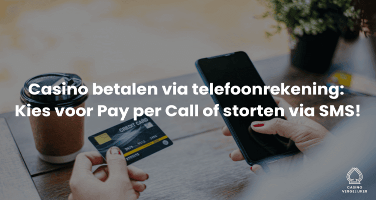 Casino betalen via telefoonrekening