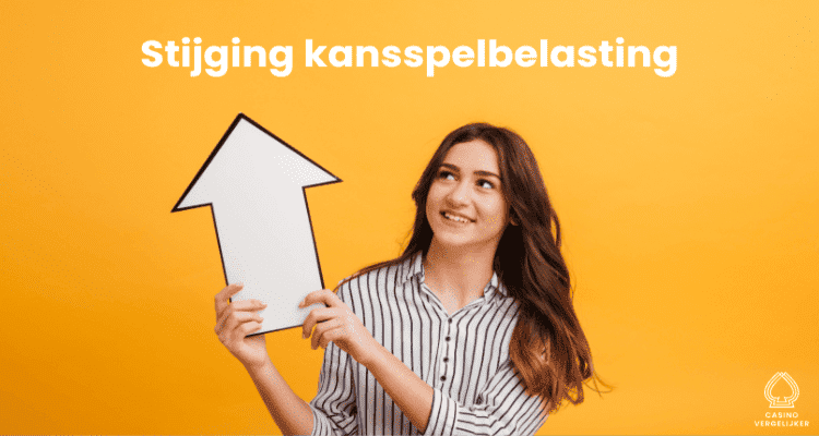 Kansspelbelasting stijging