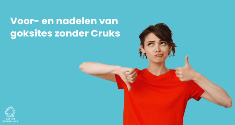 Voor- en nadelen van goksites zonder Cruks