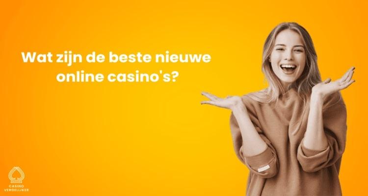 Wat zijn de beste nieuwe online casino's