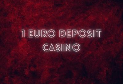 1 euro deposit casino
