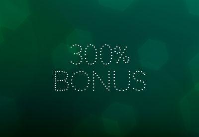 300% casino bonus