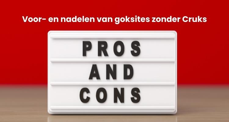 Voordelen nadelen gokken zonder cruks