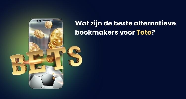 Alternatieven voor Toto