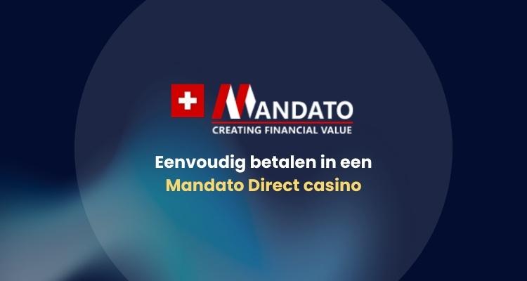 Mandato direct casino betaling