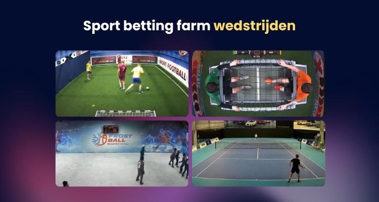 Sport betting farm wedstrijden