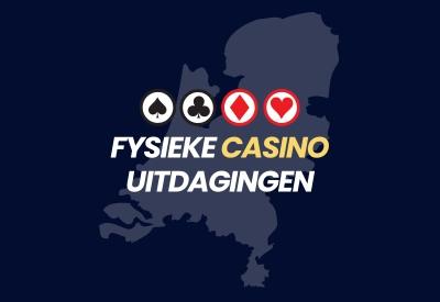 uitdagingen voor fysieke casino's in Nederland