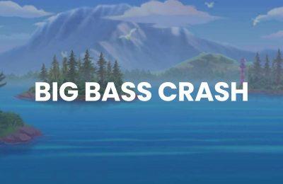 Big Bass Crash Casino