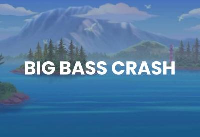 Big Bass Crash Casino