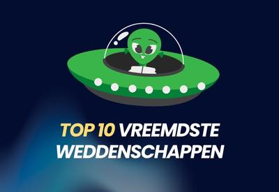 top 10 vreemdste weddenschappen