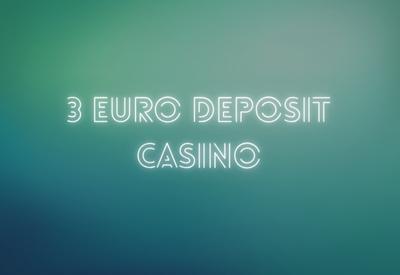 3 euro deposit casino online