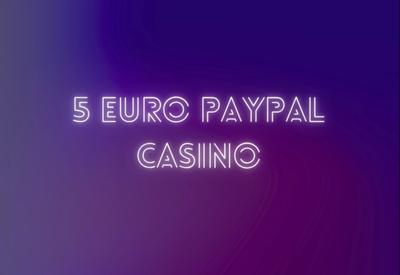 5 euro Paypal casino
