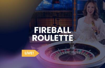 Fireball roulette live spelen